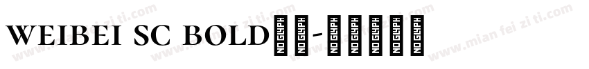 weibei sc bold字体字体转换